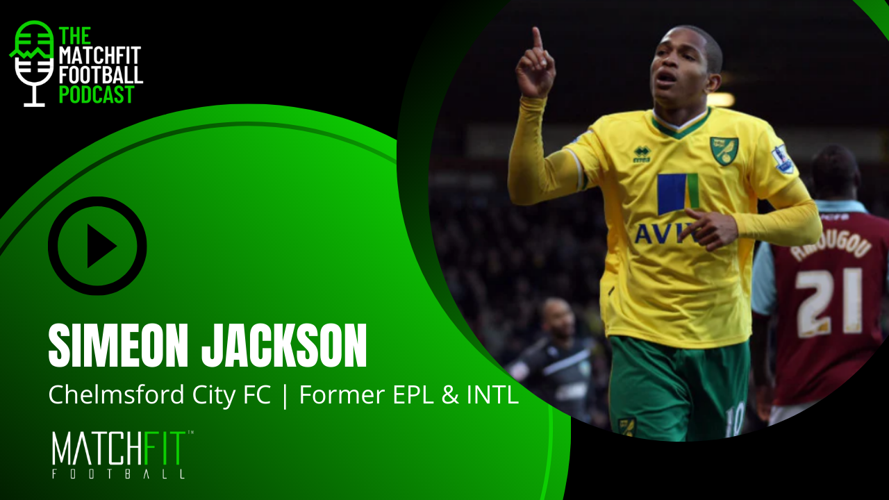 Simeon Jackson | Former Norwich City FC & International Player (Podcast)