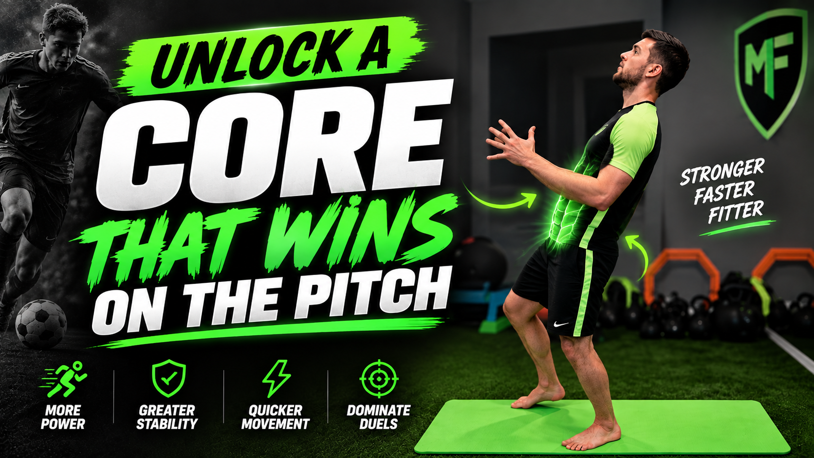 How to Build a Match-Fit Core That Dominates on the Pitch