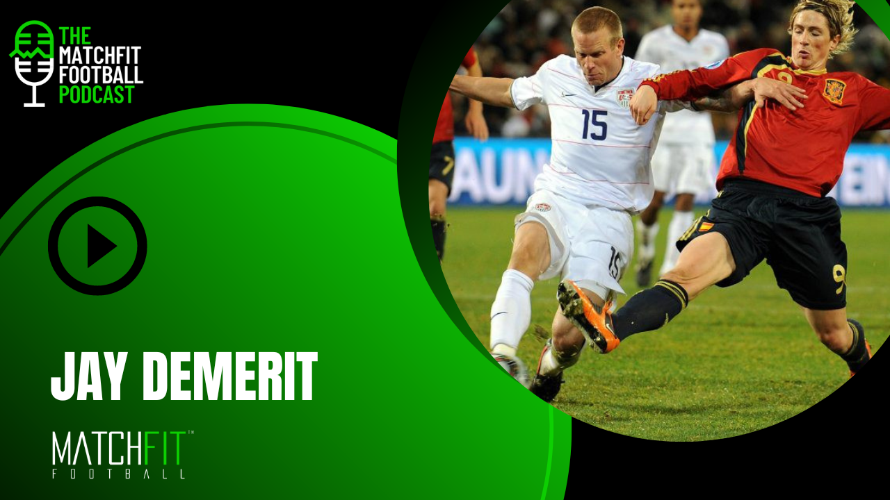 Jay DeMerit | Ex Watford FC & USA National Team (Podcast)